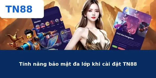 Tải App TN88 – Trải Nghiệm Cược Đỉnh Cao Trên Điện Thoại